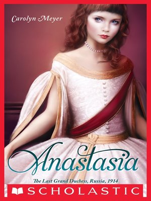 Anastasia and Her Sisters by Carolyn Meyer